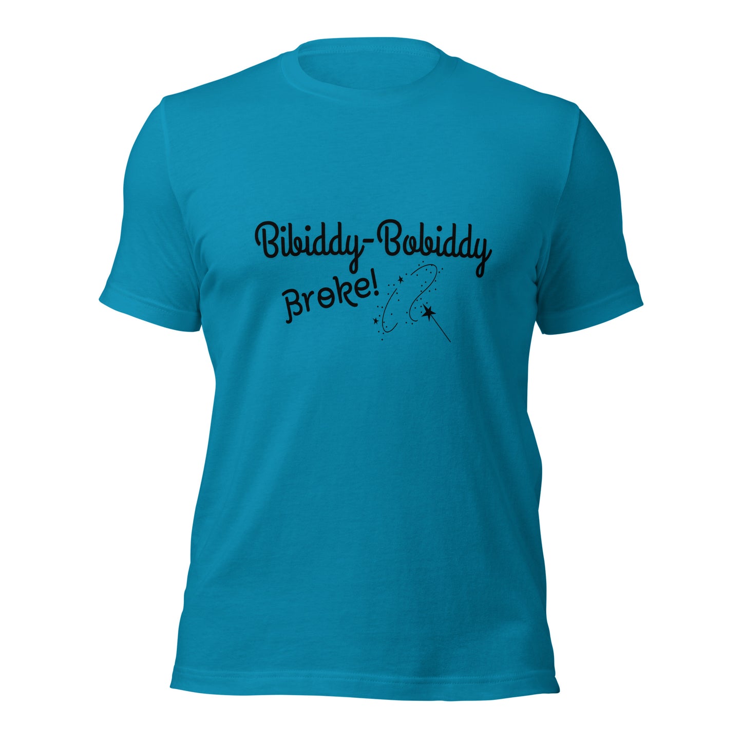 Bibiddy Bobiddy Broke! OG - Unisex t-shirt