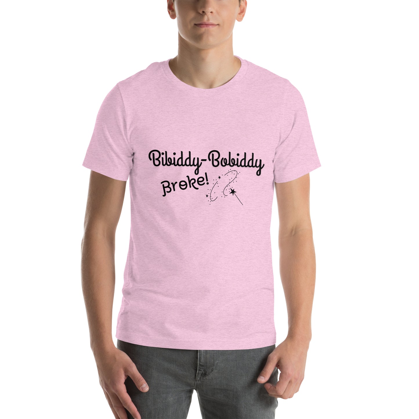 Bibiddy Bobiddy Broke! OG - Unisex t-shirt