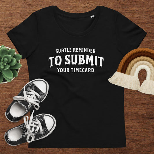 Women's fitted eco tee - Timecard Reminder